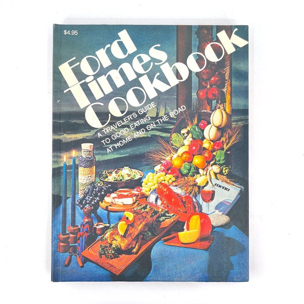Ford Motor Company Ford Times Cookbook Vintage 1974